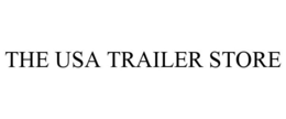 THE USA TRAILER STORE trademark