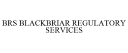 BRS BLACKBRIAR REGULATORY SERVICES trademark