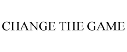 CHANGE THE GAME trademark