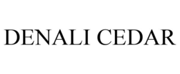 DENALI CEDAR trademark