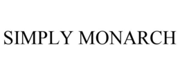 SIMPLY MONARCH trademark
