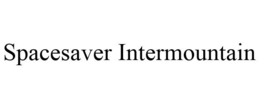 SPACESAVER INTERMOUNTAIN trademark