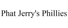 PHAT JERRY'S PHILLIES trademark