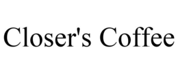 CLOSER'S COFFEE trademark