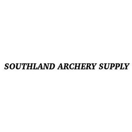 SOUTHLAND ARCHERY SUPPLY trademark