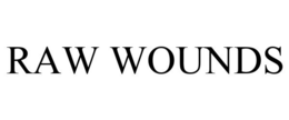 RAW WOUNDS trademark