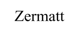 ZERMATT trademark