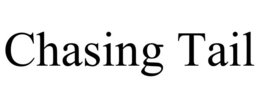 CHASING TAIL trademark