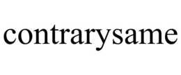 CONTRARYSAME trademark