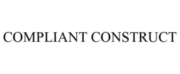 COMPLIANT CONSTRUCT trademark