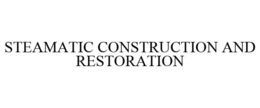 STEAMATIC CONSTRUCTION AND RESTORATION trademark