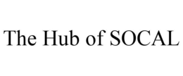 THE HUB OF SOCAL trademark