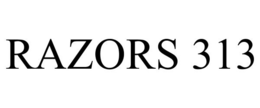 RAZORS 313 trademark