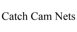 CATCH CAM NETS trademark