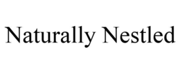 NATURALLY NESTLED trademark