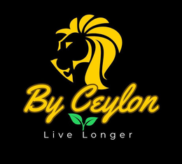 BY CEYLON LIVE LONGER trademark