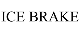 ICE BRAKE trademark