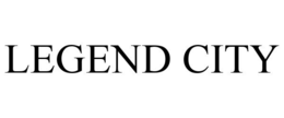 LEGEND CITY trademark