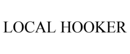 LOCAL HOOKER trademark