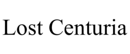 LOST CENTURIA trademark