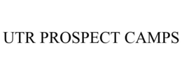 UTR PROSPECT CAMPS trademark