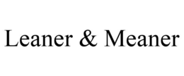 LEANER & MEANER trademark