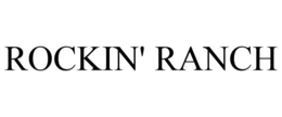 ROCKIN' RANCH trademark