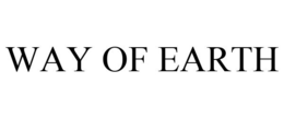 WAY OF EARTH trademark