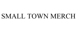 SMALL TOWN MERCH trademark