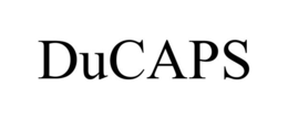DUCAPS trademark