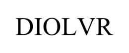 DIOLVR trademark