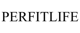 PERFITLIFE trademark