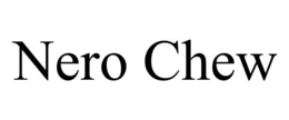 NERO CHEW trademark
