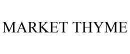 MARKET THYME trademark