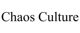 CHAOS CULTURE trademark