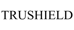 TRUSHIELD trademark