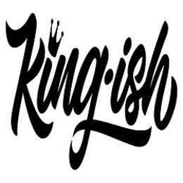 KING·ISH trademark