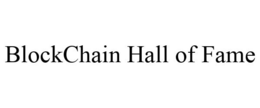 BLOCKCHAIN HALL OF FAME trademark
