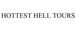HOTTEST HELL TOURS trademark