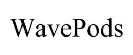 WAVEPODS trademark