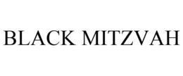 BLACK MITZVAH trademark