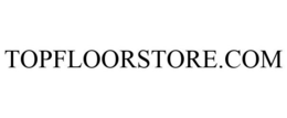 TOPFLOORSTORE.COM trademark