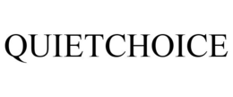 QUIETCHOICE trademark