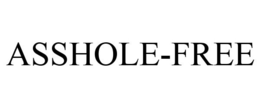 ASSHOLE-FREE trademark