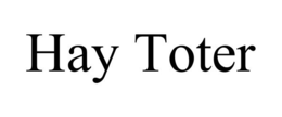 HAY TOTER trademark