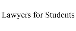 LAWYERS FOR STUDENTS trademark