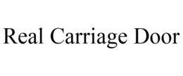 REAL CARRIAGE DOOR trademark