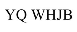 YQ WHJB trademark
