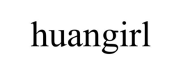 HUANGIRL trademark