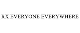 RX EVERYONE EVERYWHERE trademark